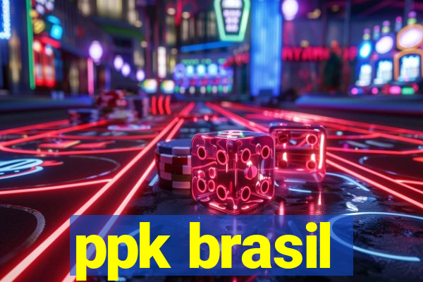 ppk brasil